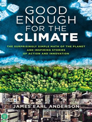 cover image of Good Enough for the Climate